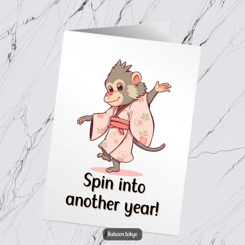 Funny Free Printable Birthday Card: A graceful baboon in a flowing kimono beautifully pirouettes with poise and style.