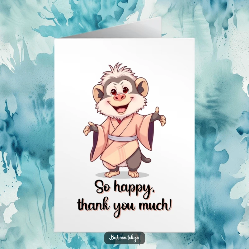Funny Free Printable Thank You Card: A delighted baboon in a silk kimono twirls joyfully, showing off a big smile.